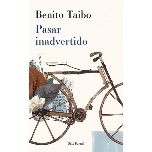 Pasar Inadvertido Seix Barral México 9786070793981