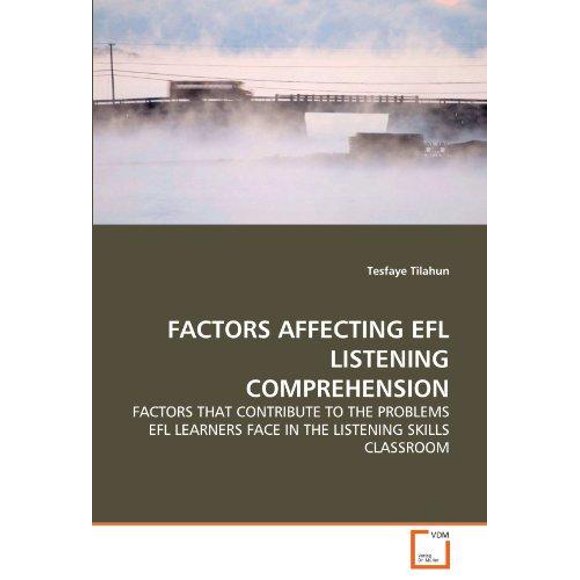Factors Affecting Efl Listening Comprehension