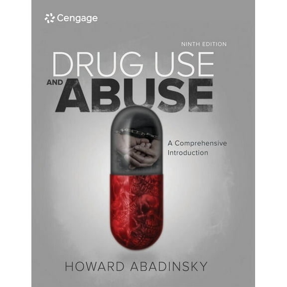 Drug Use and Abuse: A Comprehensive Introduction, (Hardcover)