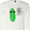 thumbnail image 4 of Inktastic Just Dill with It Chill Dill Pickle in Sunglasses Long Sleeve T-Shirt, 4 of 5