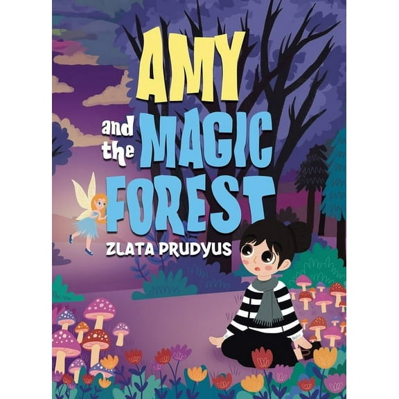 Amy and the Magic Forest, (Hardcover)
