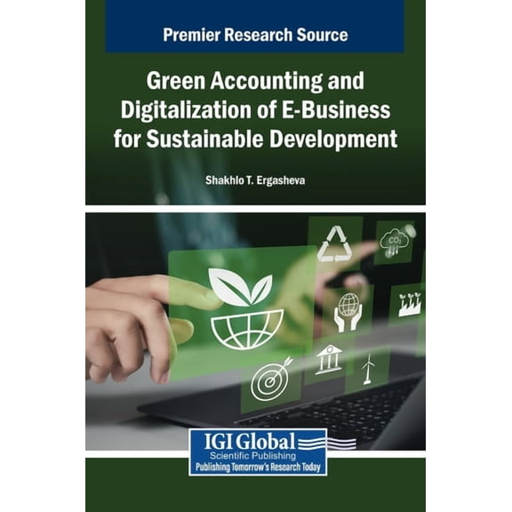 Green Accounting and Digitalization of E-Business for Sustainable Development, (Hardcover)