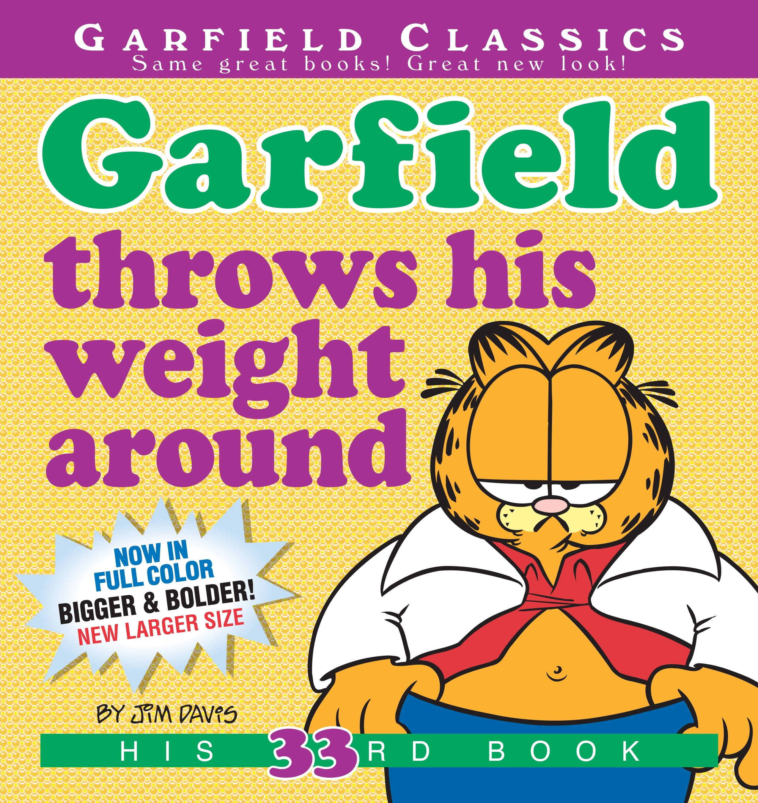 Garfield Garfield Throws His Weight Around His 33rd Book (Series 33