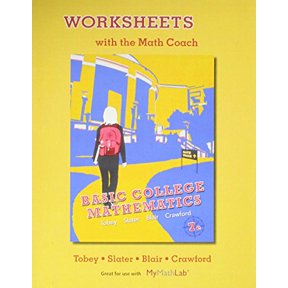 Pre-Owned Worksheets with the Math Coach for Basic College Mathematics, 9780321748522, 0321748522, Paperback, 7 edition