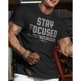 thumbnail image 3 of Gymish Stay Focused Workout T-Shirt for Men – Funny Gym Shirt, Mens Gym TShirt, Motivational Fitness Tee, Gym Clothes for Men, 3 of 6
