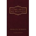 thumbnail image 2 of Come Away My Beloved: Original Edition, 2 of 4