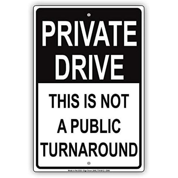 Warning Sign Private Drive This is Not A Public Turnaround Sign Business Sign 12X8 Inches Metal Tin Sign