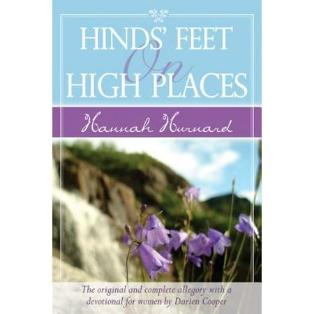 Hinds' Feet on High Places Devotional : The Original and Complete Allegory with a Devotional and Journal for (Best Places To Touch A Woman)