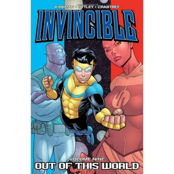Invincible Volume 9: Out Of This World