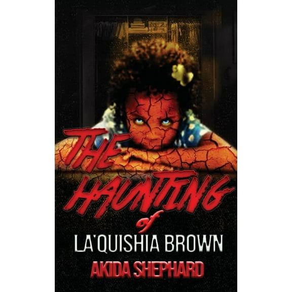 The Haunting of La'Quishia Brown