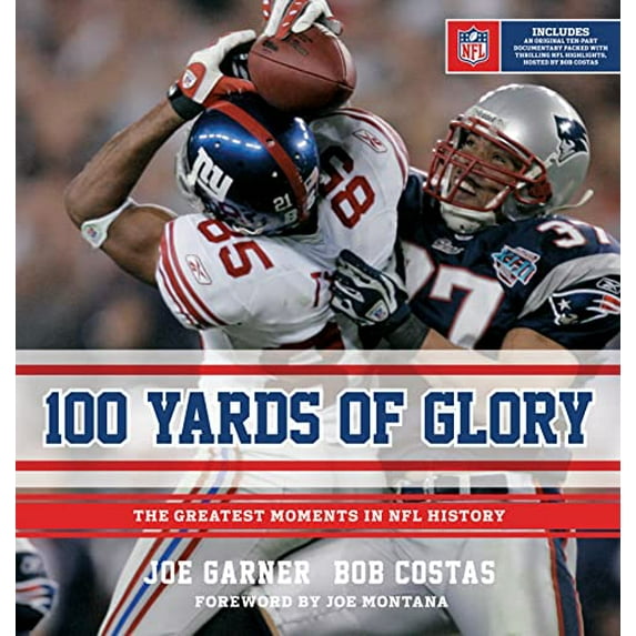 Pre-Owned 100 Yards of Glory: The Greatest Moments in NFL History Paperback