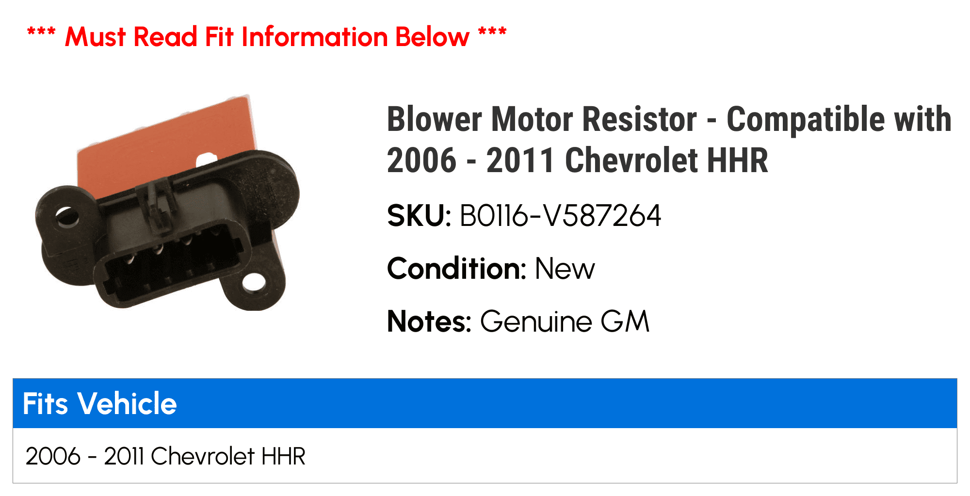 Blower Motor Resistor - Compatible with 2006 - 2011 Chevy HHR 2007 2008 2009 2010