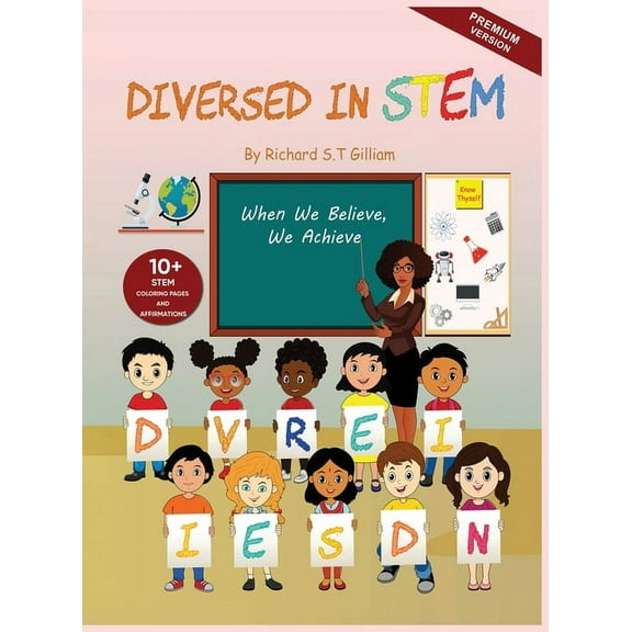 Diversed In Stem: When We Believe, We Achieve, (Hardcover)