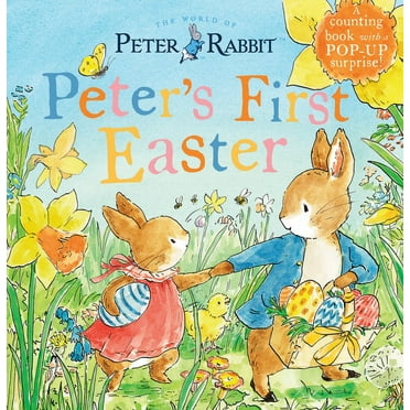 Peter Rabbit Peter's First Easter: A Counting Book with a Pop-Up Surprise!, (Board Book)