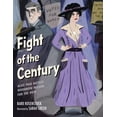 thumbnail image 1 of Pre-Owned Fight of the Century: Alice Paul Battles Woodrow Wilson for the Vote (Hardcover) 1629799084 9781629799087, 1 of 1