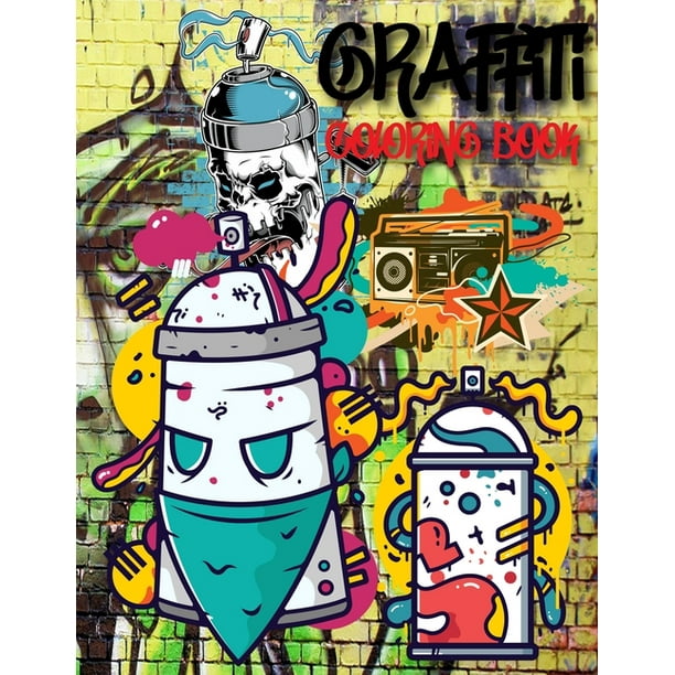 Download Graffiti Coloring Book Graffiti Art Coloring Book For Adults Graffiti Coloring Book For Adults Cuss Words Tress Relief And Relaxation Christmas Gift For Teenagers Adults Paperback Walmart Com Walmart Com