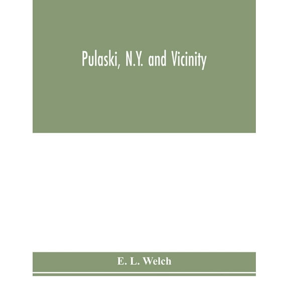 Pulaski, N.Y. and vicinity, (Paperback)