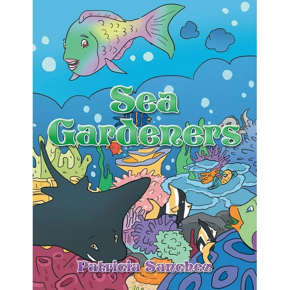 Sea Gardeners, (Paperback)