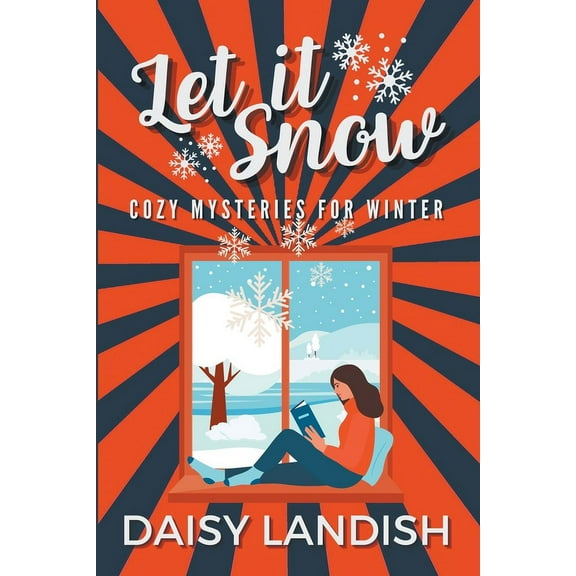 Cozy Mystery Samplers Let it Snow: Cozy Mysteries for Winter, Book 3, (Paperback)