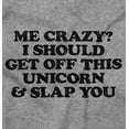 thumbnail image 2 of Get Off This Unicorn Slap You Crazy Women's Plus Size Graphic Tee Brisco Brands 4X, 2 of 5