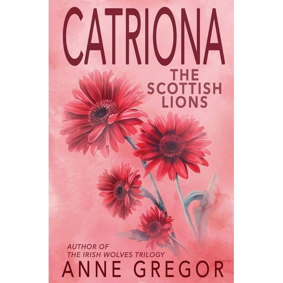 The Scottish Lions Catriona, Book 2, (Paperback)