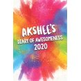 thumbnail image 1 of Akshee's Diary of Awesomeness 2020 : Unique Personalised Full Year Dated Diary Gift For A Girl Called Akshee - 185 Pages - 2 Days Per Page - Perfect for Girls & Women - A Great Journal For Home, School College Or Work., 1 of 1