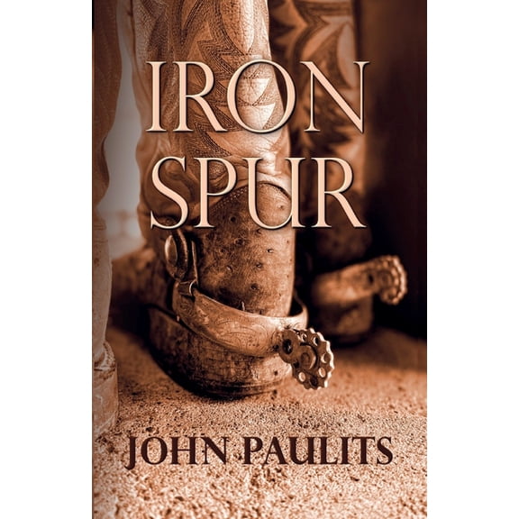 Iron Spur, (Paperback)