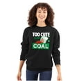 thumbnail image 3 of Swee'Pea Too Cute Get Coal Christmas Sweatshirt for Men or Women Brisco Brands S, 3 of 6