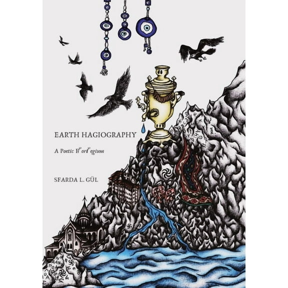 Earth Hagiography: A Poetic Florilegium, (Paperback)