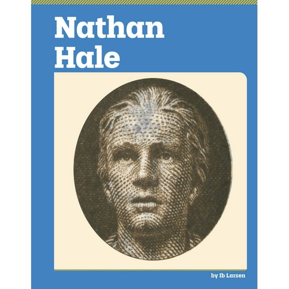 American Revolution Biographies Nathan Hale, (Hardcover)