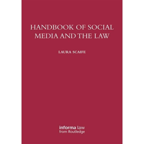 Handbook of Social Media and the Law, (Hardcover)