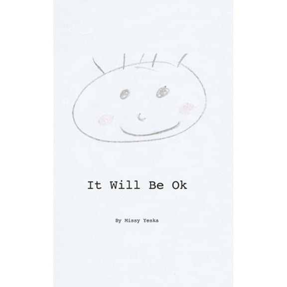 It Will Be Ok (Hardcover)