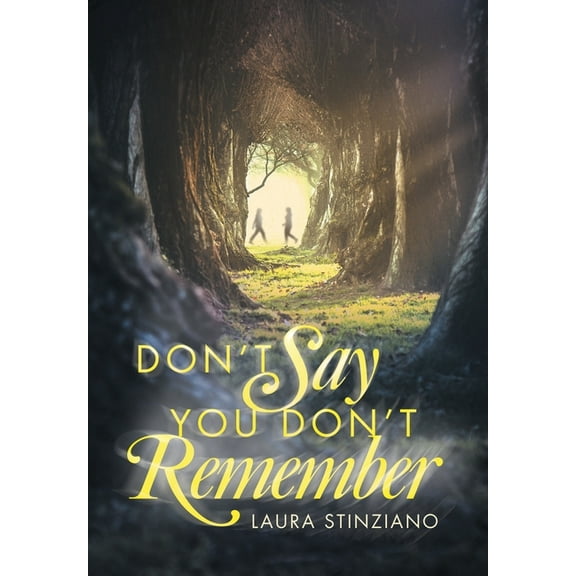Don't Say You Don't Remember, (Hardcover)