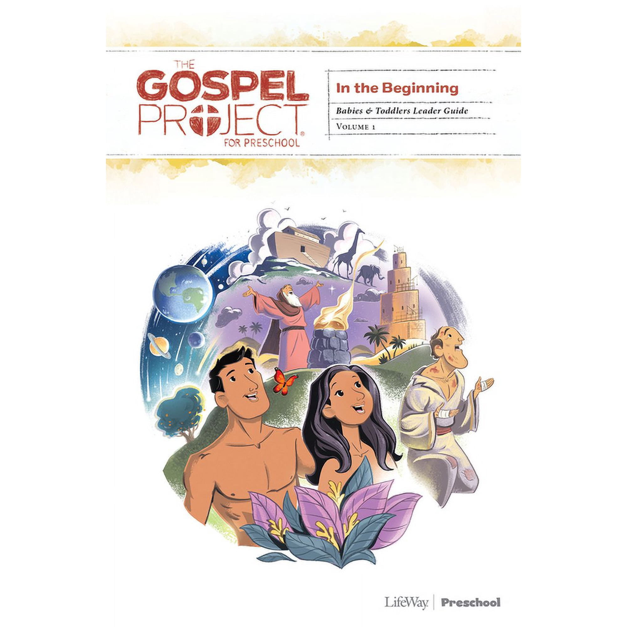 The Gospel Project for Preschool: Babies and Toddlers Leader Guide - Volume 1 In the Beginning (Other)