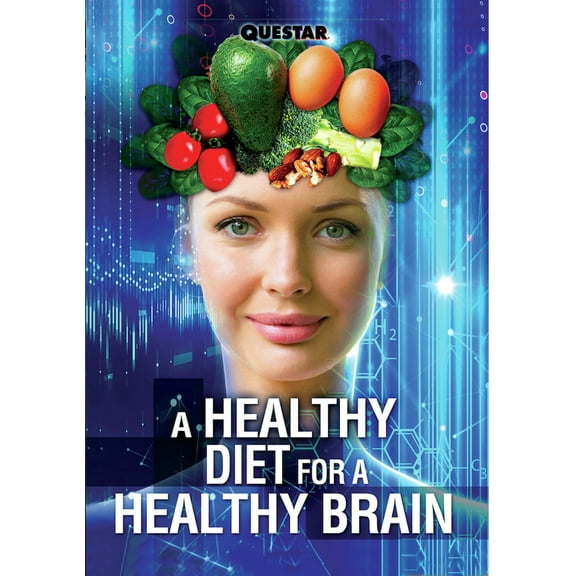 A Healthy Diet for a Healthy Brain