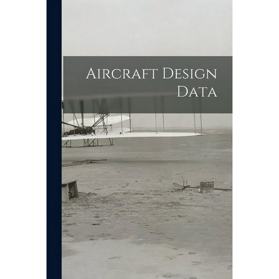 Aircraft Design Data (Paperback)