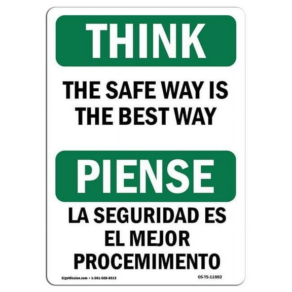 SignMission OS-TS-A-1014-L-11882 10 x 14 in. OSHA Think Sign - The Safe Way is the Best Way Bilingual
