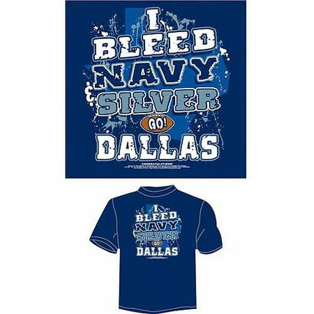 Dallas Football "I Bleed Navy and Silver, Go Dallas" T-Shirt, Blue