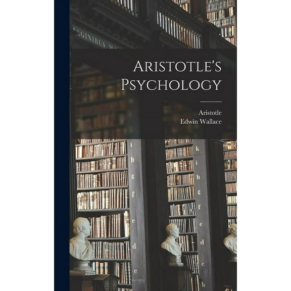 Aristotle's Psychology, (Hardcover)