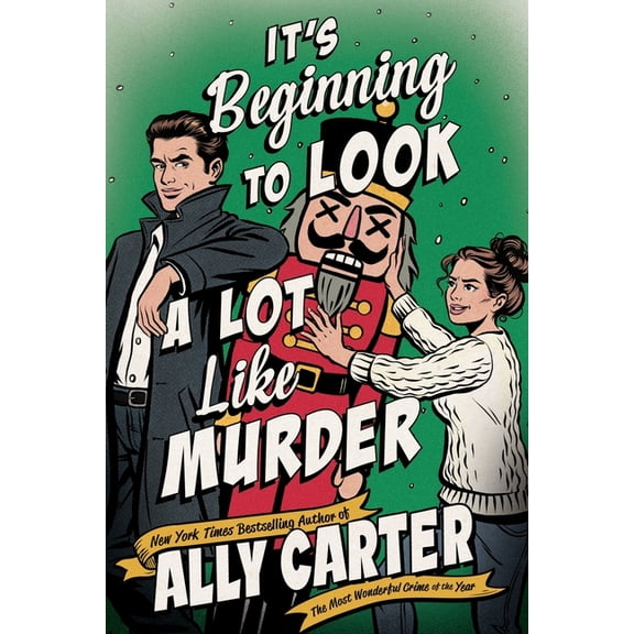Kiss Merry Kill Novel It's Beginning to Look a Lot Like Murder, (Hardcover)