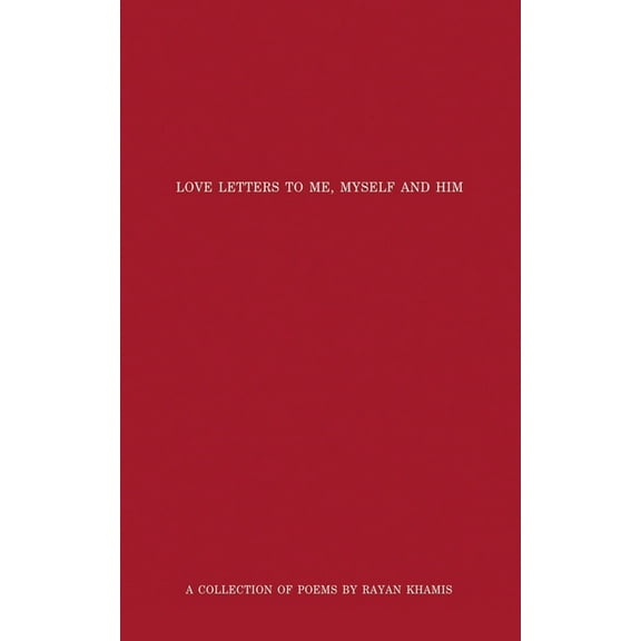Love Letters to Me, Myself and Him, (Paperback)