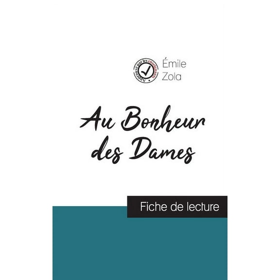 Au Bonheur des Dames (fiche de lecture et analyse complète de l'oeuvre) (Paperback)