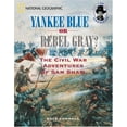 thumbnail image 2 of I Am American: Yankee Blue or Rebel Gray? : The Civil War Adventures of Sam Shaw (Paperback), 2 of 2