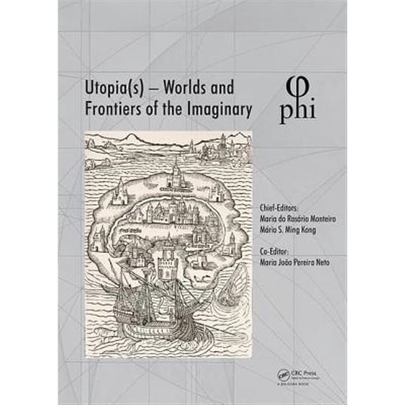 Pre-Owned Utopia(s) - Worlds and Frontiers of the Imaginary: Proceedings of the 2nd International Multidisciplinary Congress, October 20-22, 2016, Lisbon, Portugal (Hardcover)