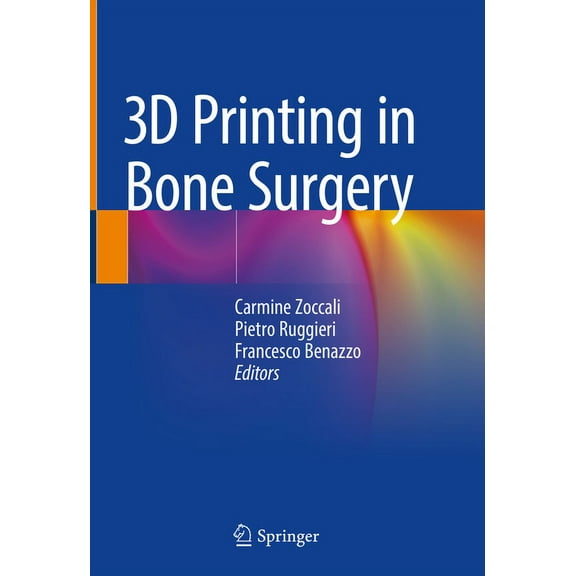 3D Printing in Bone Surgery, (Hardcover)
