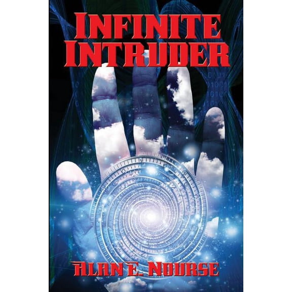 Infinite Intruder: A Positronic Book, (Paperback)