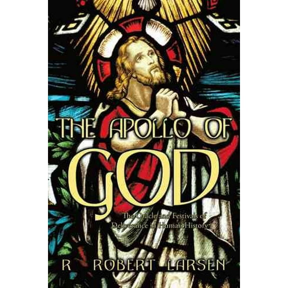 The Apollo of God (Hardcover)