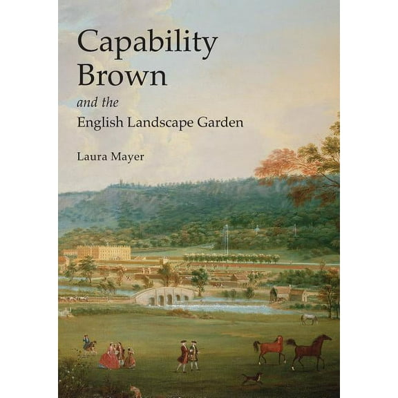 Shire Library: Capability Brown and the English Landscape Garden (Paperback)