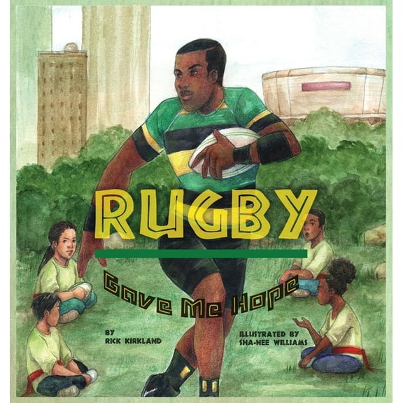 Rugby Gave Me Hope, (Hardcover)