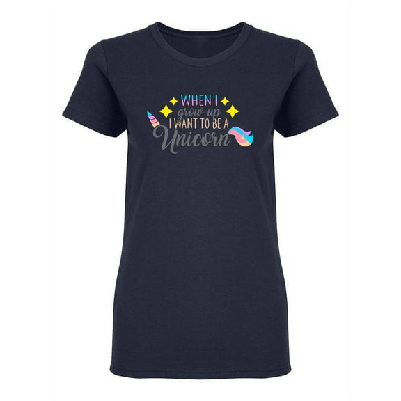 I Want To Be A Unicorn Design Shaped Tee Women's -Image by Shutterstock